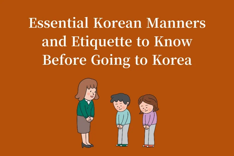 Master Essential Korean Manners Before Your Journey to Korea Thumbnail Image