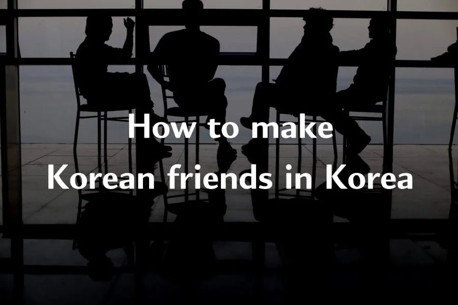 Make Korean friends in Korea: Best Korean learning Tips Thumbnail Image