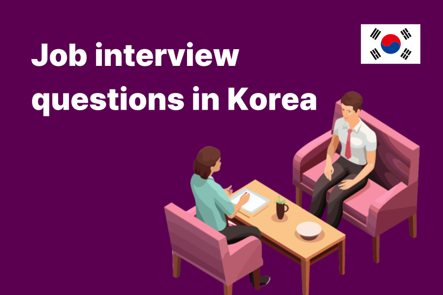 Job interview questions in Korea