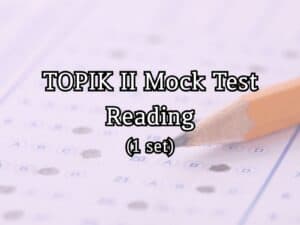 JAEM TOPIK 2 Mock test reading